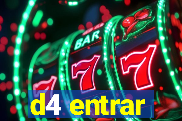 d4 entrar