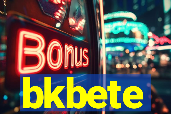 bkbete