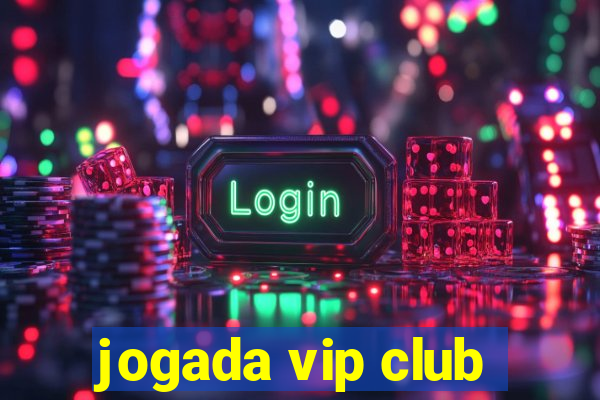 jogada vip club