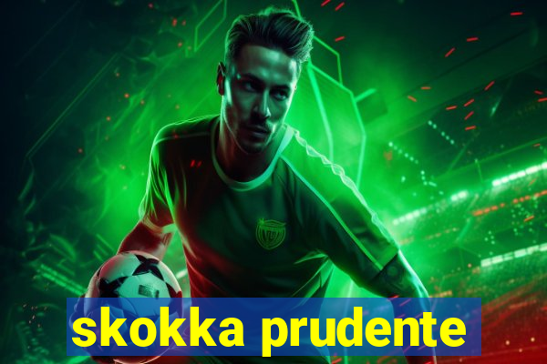 skokka prudente