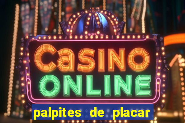 palpites de placar exato para os jogos de hoje