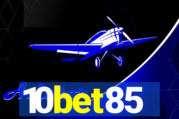 10bet85