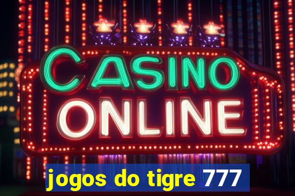 jogos do tigre 777