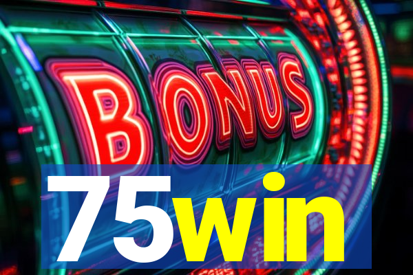 75win