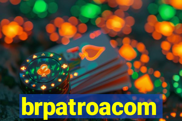 brpatroacom