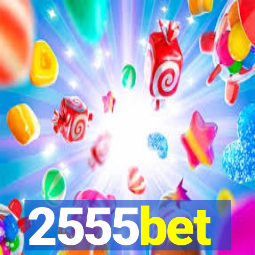 2555bet