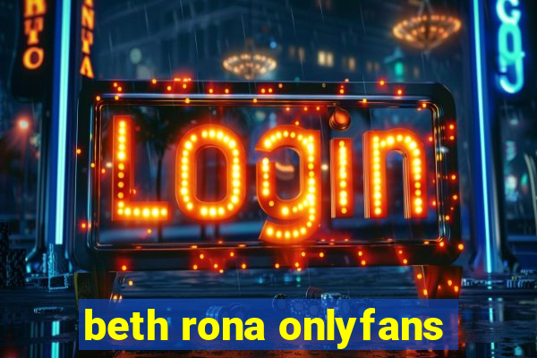 beth rona onlyfans