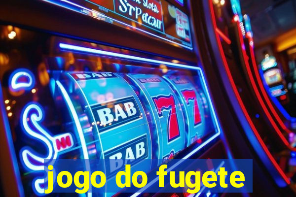 jogo do fugete