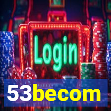 53becom
