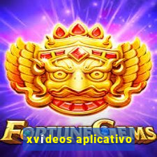 xvídeos aplicativo