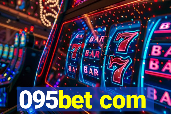 095bet com