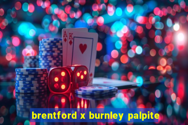 brentford x burnley palpite