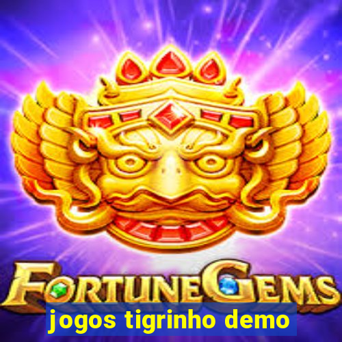 jogos tigrinho demo
