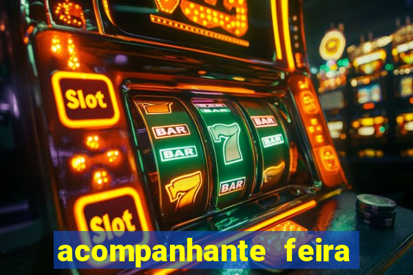 acompanhante feira de santana bahia