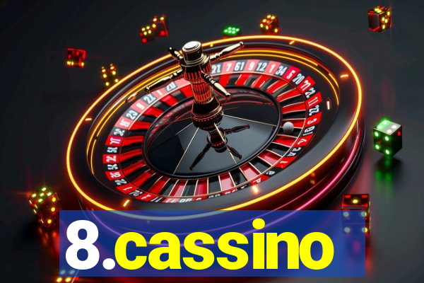 8.cassino