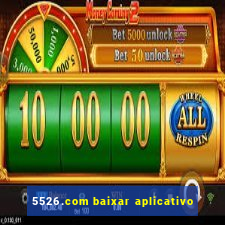 5526.com baixar aplicativo