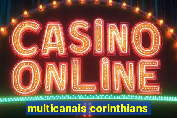 multicanais corinthians