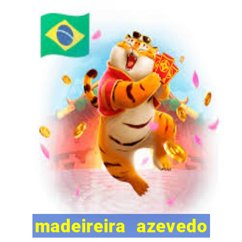 madeireira azevedo barreiras telefone