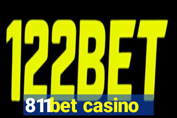 811bet casino