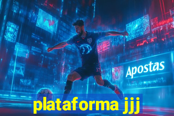 plataforma jjj