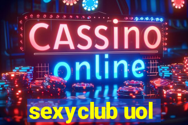 sexyclub uol