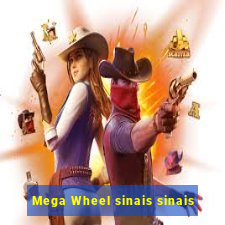 Mega Wheel sinais sinais