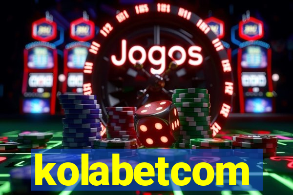kolabetcom
