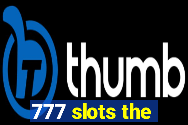 777 slots the