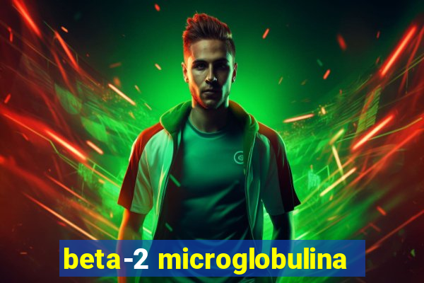 beta-2 microglobulina