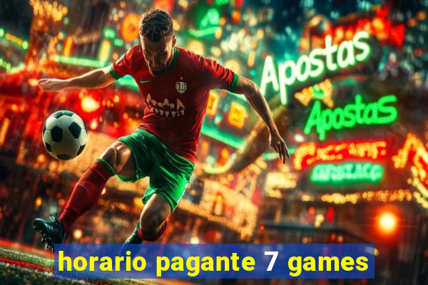 horario pagante 7 games