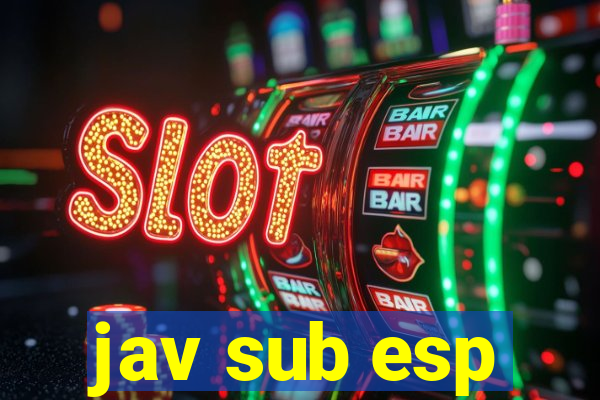 jav sub esp