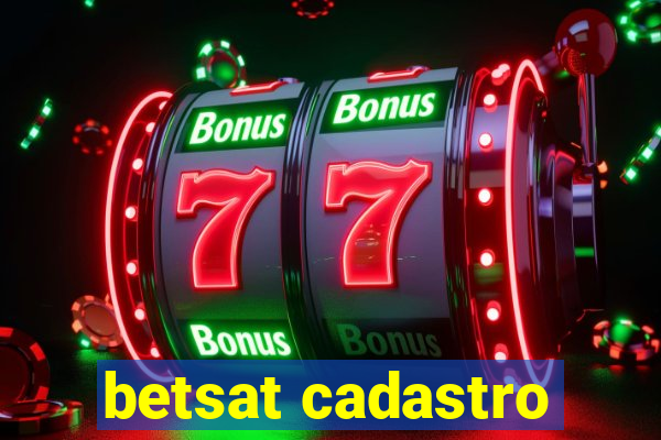 betsat cadastro