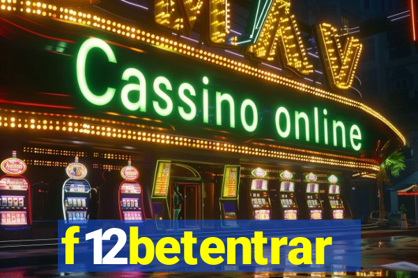 f12betentrar