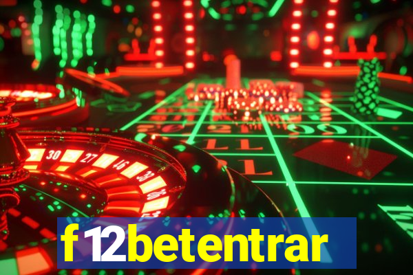 f12betentrar