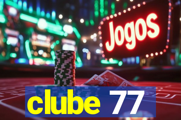 clube 77