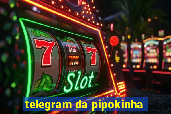 telegram da pipokinha