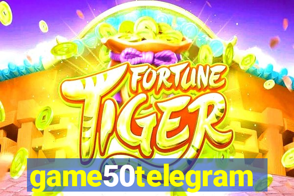 game50telegram