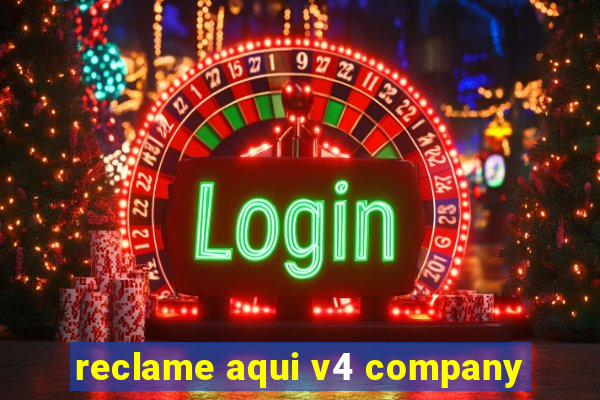 reclame aqui v4 company