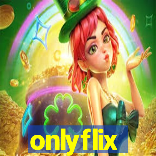 onlyflix