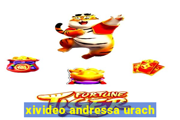 xivideo andressa urach