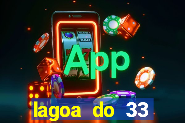 lagoa do 33 ourolandia bahia