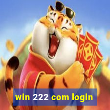 win 222 com login