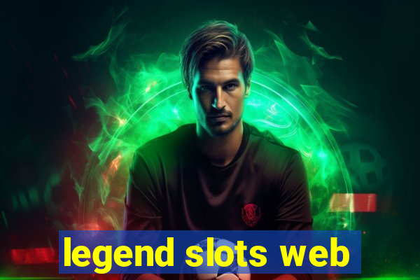 legend slots web