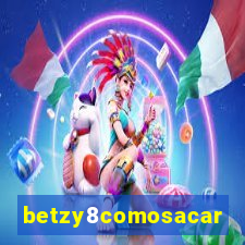 betzy8comosacar