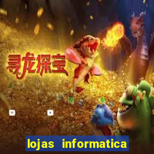 lojas informatica em recife