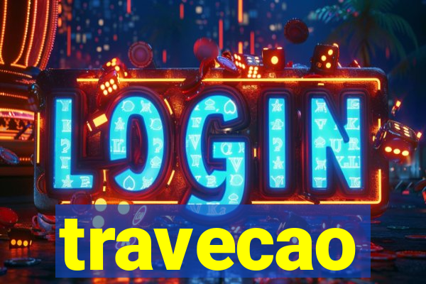 travecao