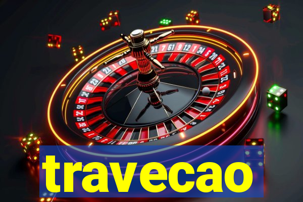 travecao