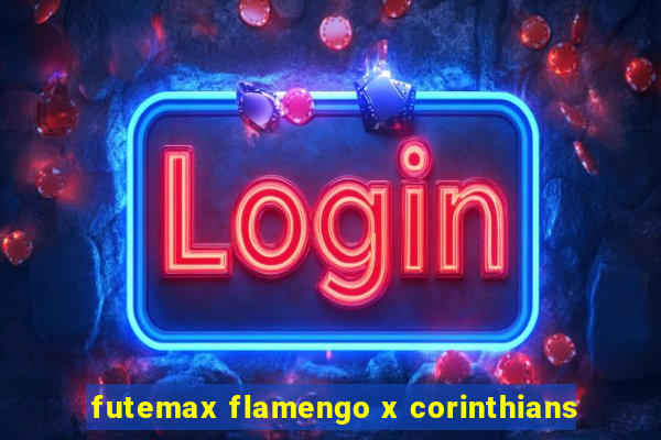 futemax flamengo x corinthians