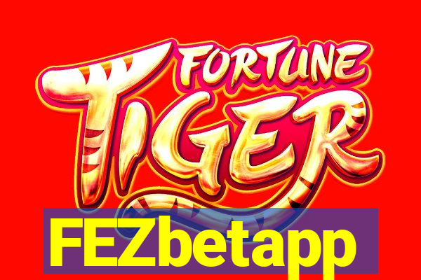 FEZbetapp