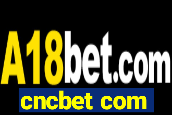 cncbet com